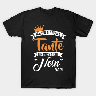 Ich bin die coole tante (2) T-Shirt